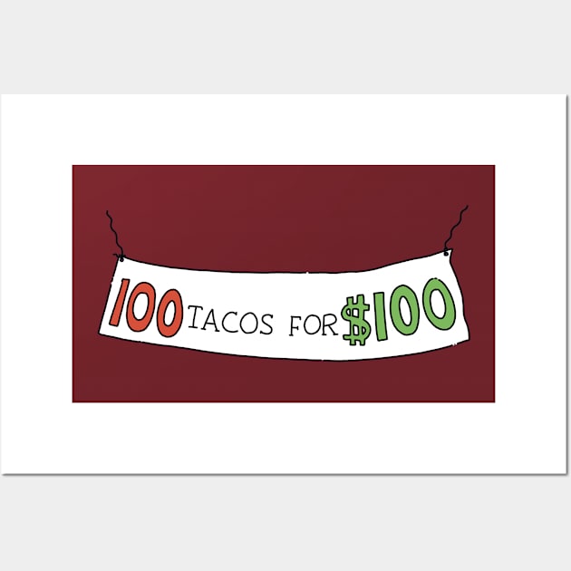100 Tacos for 100 Wall Art by TeeAguss